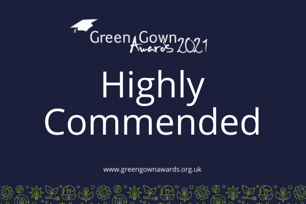 We achieved Highly Commended at the UK Green Gown awards – twice!